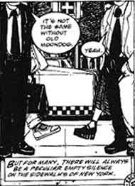 Top: It�s not the same without old Moondog. Middle: Yeah. Bottom: But for many, there will always be a peculiar empty silence on the sidewalks of New York.